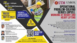 Read more about the article FINISHED: ONLINE CEP COURSE  | 18 JULY 2020 (SATURDAY) | OPERATIONAL PROBLEM SOLVING SERIES (OPSS): Working at Height and Heavy Lifting