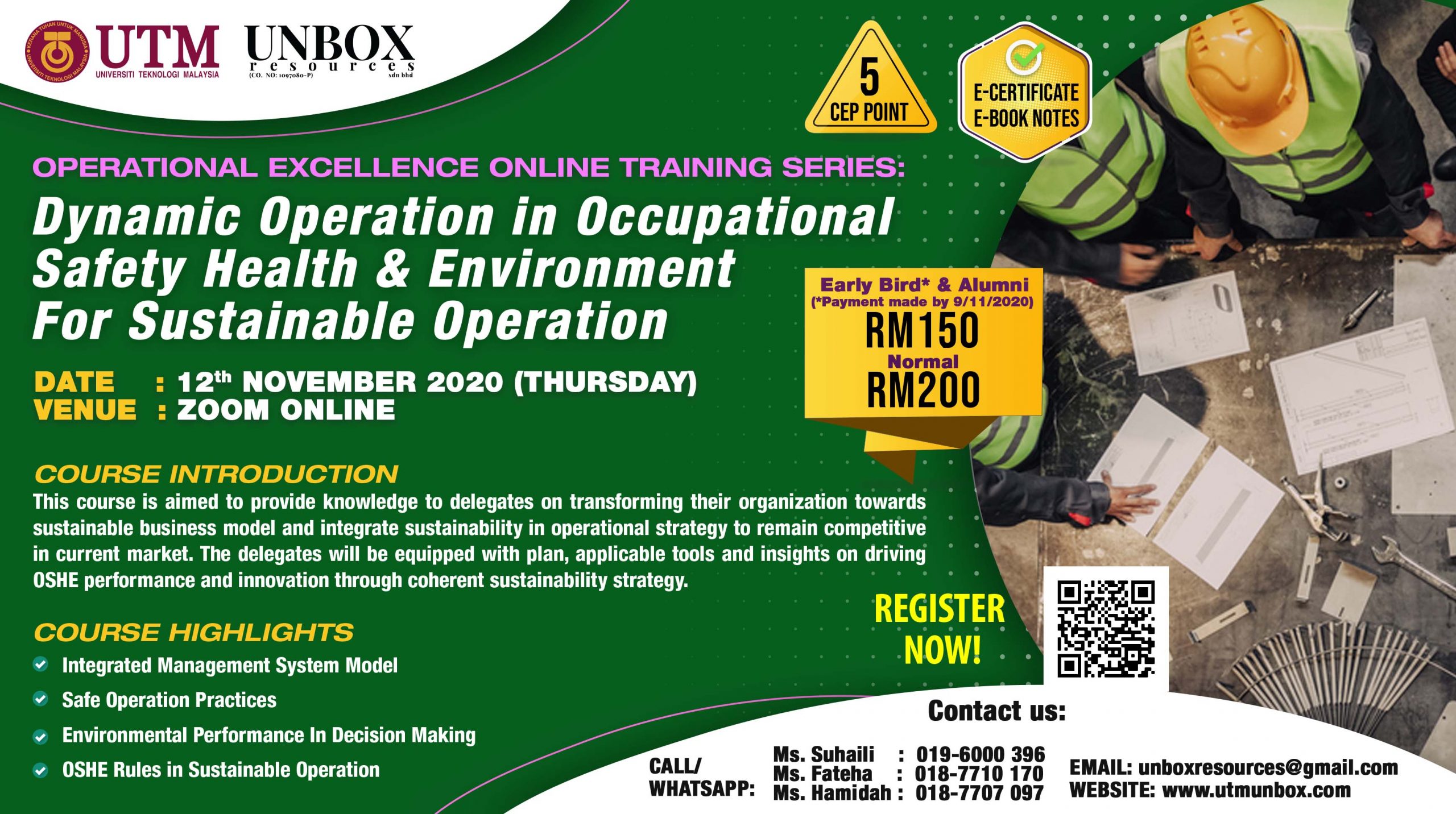 You are currently viewing UPCOMING ONLINE CEP COURSE: DYNAMIC OPERATION IN OCCUPATIONAL SAFETY HEALTH & ENVIRONMENT FOR SUSTAINABLE OPERATION (12 NOVEMBER 2020 , ZOOM ONLINE)