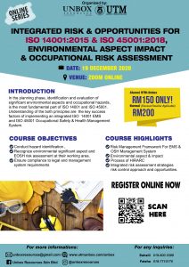 Read more about the article COMPLETED – ONLINE CEP COURSE: INTEGRATED RISK & OPPORTUNITIES FOR ISO 14001:2015 & ISO 45001:2018, ENVIRONMENTAL ASPECT IMPACT & OCCUPATIONAL RISK ASSESSMENT (19 DECEMBER 2020, ZOOM ONLINE)